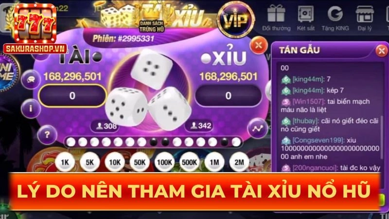 Lý do nên tham gia tài xỉu nổ hũ