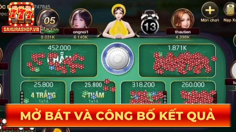 Mở bát và công bố kết quả