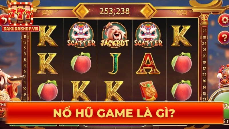 Nổ hũ game là gì?